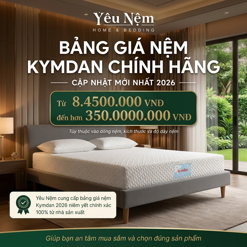 Bảng giá nệm Kymdan chính hãng tại Yêu Nệm